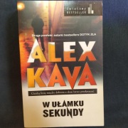 W ułamku sekundy – Alex Kava
