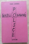 Myśli o dawnej Polsce Paweł Jasienica
