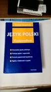 Język polski Kompendium Zamiast korepetycji   M. Derwojedowa, H. Karaś