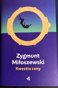 "Kwestia ceny" Z. Miłoszewski
