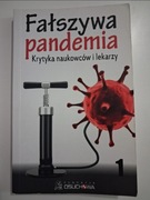 Fałszywa pandemia. Krytyka naukowców i lekarzy