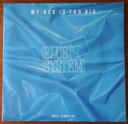 Maxi 12'' Blue System - My Bed Is Too Big (1988) (Hansa)