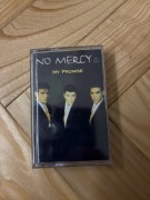 No mercy my promise kaseta