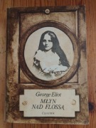 Młyn nad Flossą, George Eliot, Czytelnik Warszawa 1982