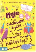 Wilkins MOJA CUDOWNE ŻYCIE I INNE KATASTROFY