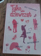 Tylko dla dziewcząt. Bez tajemnic.