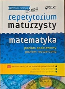 Repetytorium Maturzysty. Matematyka podstawowa i rozszerzona. Greg