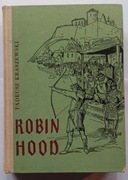 Tadeusz Kraszewski - Robin Hood 