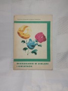 Mieszkanie w zieleni i kwiatach. K. Muszyński, K. Onitzchowa