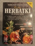 Poradnik - Ziołowe Herbatki dla zdrowia i urody - Pierrette Nardo