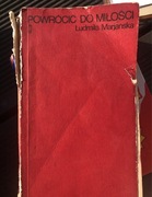 POWRÓCIĆ DO MIŁOŚCI L. Marjańska 