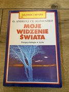 Andrzej Czesław Klimuszko - Moje widzenie świata. Człowiek i natura