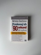 Przekonaj ich w 90 sekund lub szybciej Nicholas Boothman