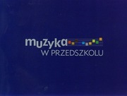 Muzyka w przedszkolu, zestaw płyt i książek