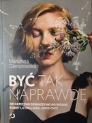 Być tak naprawdę