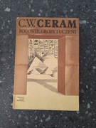 C.W. Ceram bogowie groby i uczeni