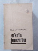 "Szkoła janczarów" Alojzy Twardecki
