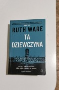 Książka thriller ,,Ta dziewczyna " Ruth Ware
