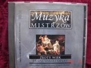 ZŁOTY WIEK FRANCUSKIEJ OPERY - płyta z serii "Muzyka Mistrzów" wersja  DDD.