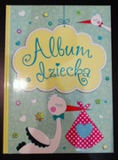 ALBUM DZIECKA książka pamiątka do uzupełniania i wklejania Wójcik Wyd. SBM