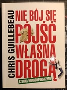Chris Guillebeau: Nie bój się pójść własną drogą