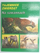Tajemnice zwierząt Na sawannach