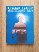 Miejsce początku. Ursula K. Le Guin