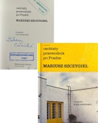 MARIUSZ SZCZYGIEŁ AUTOGRAF ! Osobisty przewodnik po Pradze nowe wyd, twarda