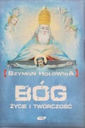 Bóg życie i twórczość- Szymon Hołownia