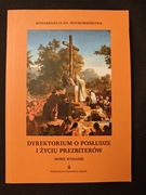 Dyrektorium o posłudze i życiu prezbiterów Praca zbiorowa