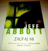 Zaufaj Mi - Jeff Abbott