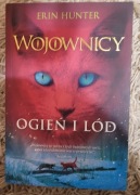 Wojownicy Ogień i lód Erin Hunter