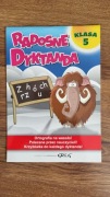 Radosne dyktanda. Klasa 5 Joanna Zawadzka