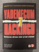 Vademecum hackingu. Skuteczna obrona sieci przed atakami