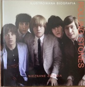Ilustrowana biografia Rolling Stones