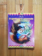 książka bajka "o zagubionym prezencie na urodzinowe przyjęcie" 