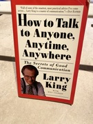 LARRY KING, HOW TO TALK TO ANYONE