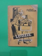 Gustaw Morcinek " LUDZIE  SĄ,DOBRZY."