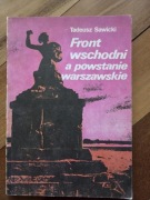 Tadeusz Sawicki Front Wschodni a Powstanie Warszawskie