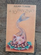 A to Pan zna? Julian Tuwim