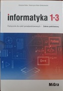 Informatyka 1-3 Podręcznik Zakres podstawowy G. Koba, K. Koba-Gołaszewska