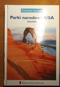 [unikat]Parki Narodowe USA(ZACHÓD)Niezniszczona.Geografia.Przyroda.Biologia