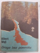Droga bez powrotu - Albert Wojt seria Labirynt 1985 rok