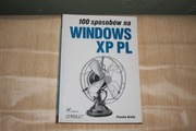 100 sposobów na Windows XP PL Preston Gralla