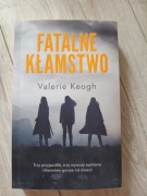 Fatalne kłamstwo - Valerie Koegh