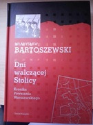Dni walczącej Stolicy - W. Bartoszewski