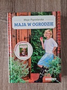 Maja w ogrodzie Maja Popielarska