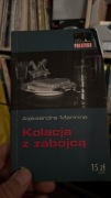 Kolacja z zabójcą - Aleksandra Marinina
