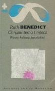 Ruth Benedict - Chryzantema i miecz
