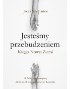 Jesteśmy przebudzeniem, księga nowej ziemi